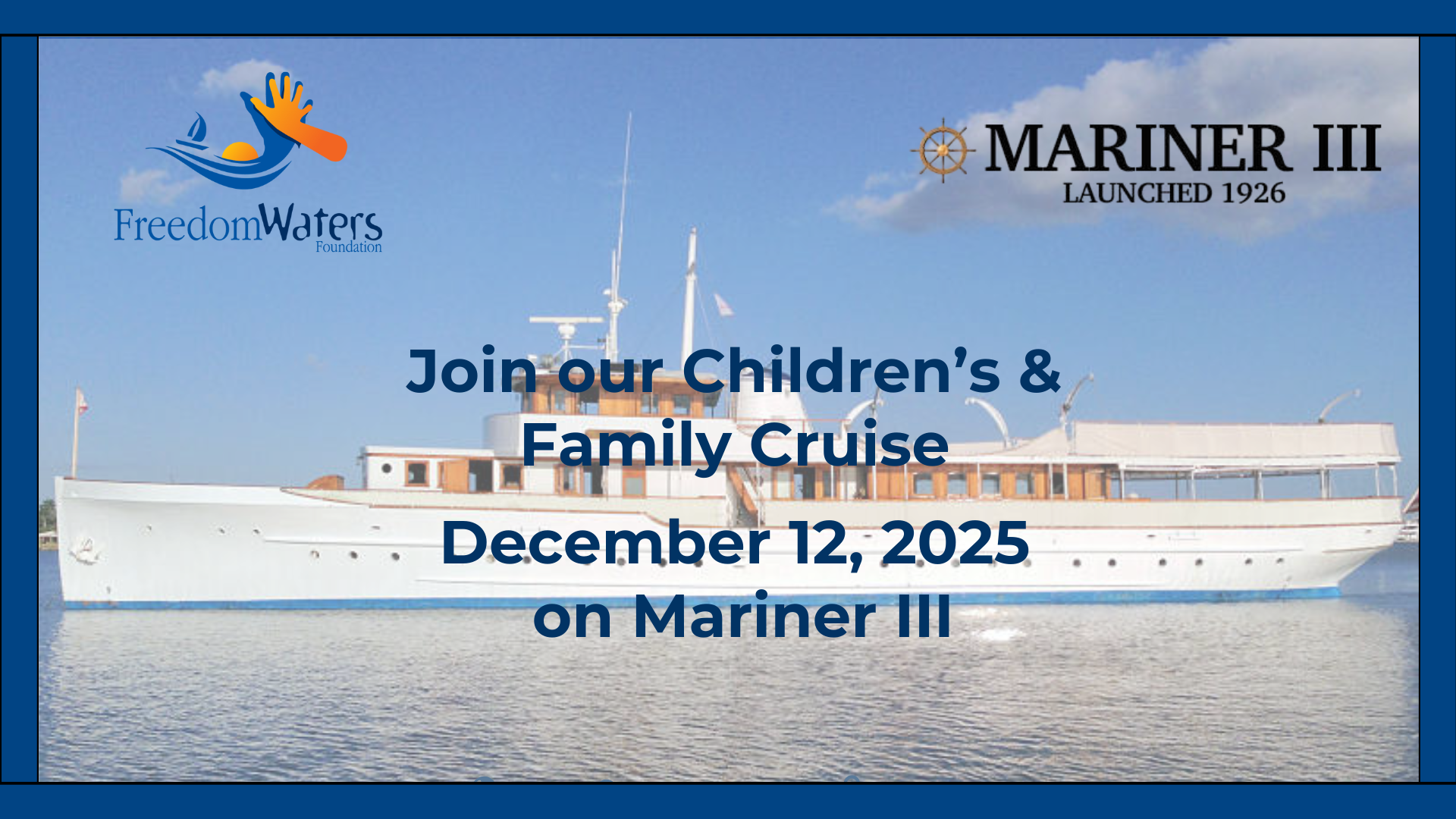 Children and Family Weller Day Cruise